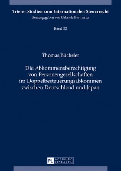 Die Abkommensberechtigung von Personengesellschaften im Doppelbesteuerungsabkommen zwischen Deutschland und Japan