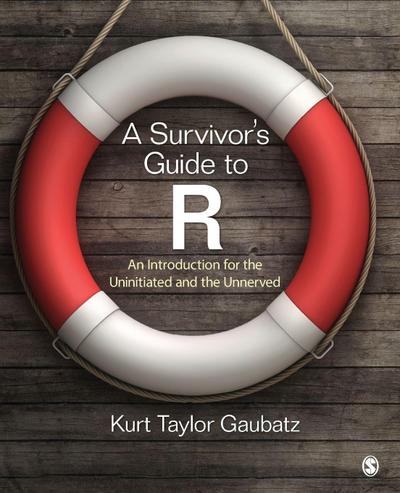 A Survivor’s Guide to R