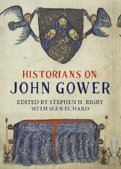 Historians on John Gower