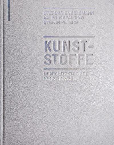 Kunststoffe in Architektur und Konstruktion