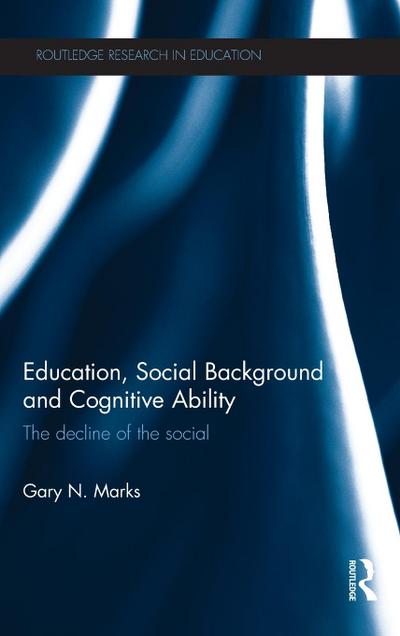 Education, Social Background and Cognitive Ability
