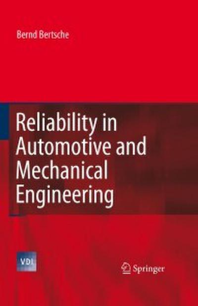 Reliability in Automotive and Mechanical Engineering