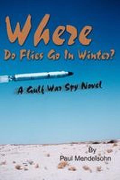 Where Do Flies Go in Winter?