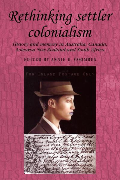 Rethinking settler colonialism