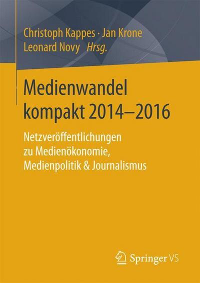 Medienwandel kompakt 2014¿2016