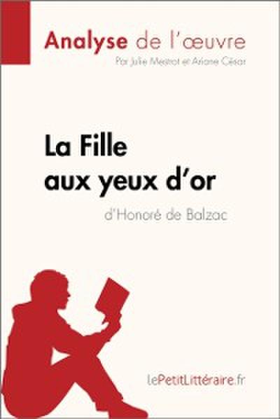 La Fille aux yeux d’or d’Honoré de Balzac (Analyse de l’œuvre)