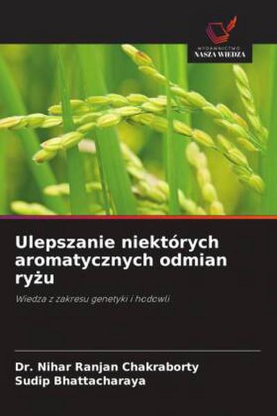 Ulepszanie niektórych aromatycznych odmian ry¿u