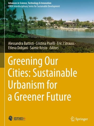 Greening Our Cities: Sustainable Urbanism for a Greener Future
