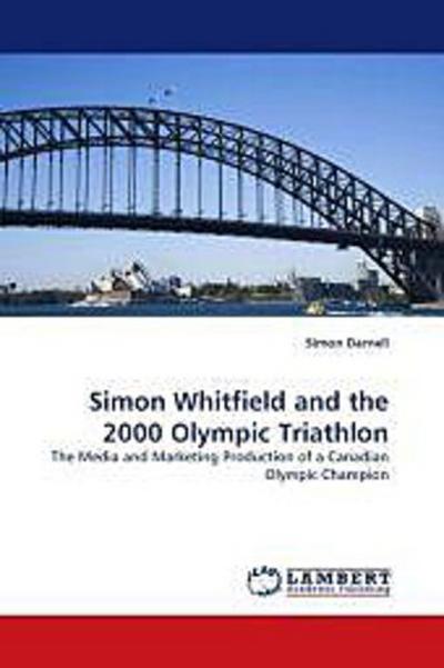 Simon Whitfield and the 2000 Olympic Triathlon