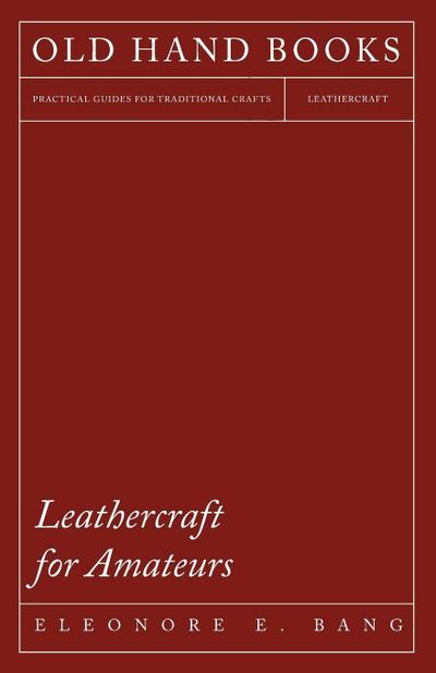 Leathercraft for Amateurs