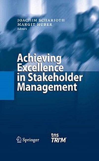 Achieving Excellence in Stakeholder Management