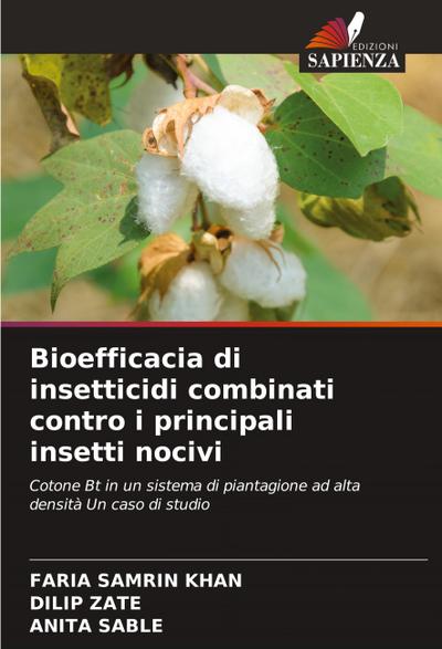 Bioefficacia di insetticidi combinati contro i principali insetti nocivi