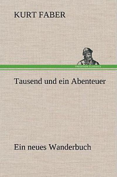 Tausend und ein Abenteuer