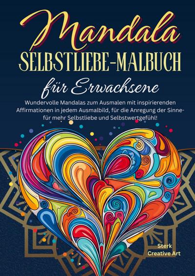 Mandala Selbstliebe-Malbuch für Erwachsene