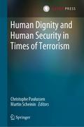 Human Dignity and Human Security in Times of Terro