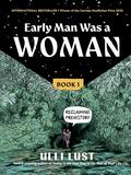 Early Man Was a Woman