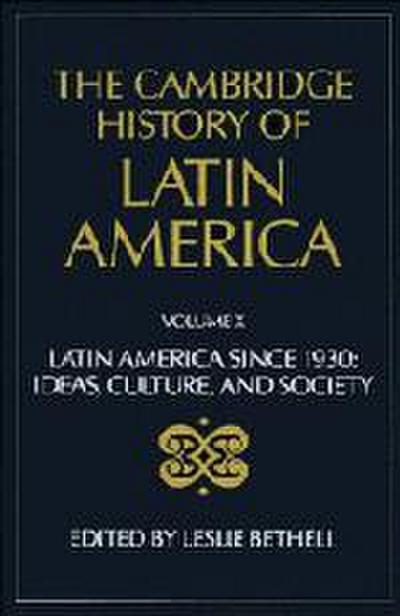 The Cambridge History of Latin America Vol 10