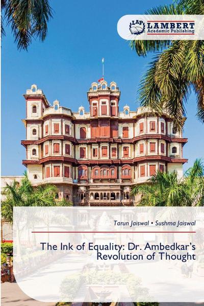 The Ink of Equality: Dr. Ambedkar’s Revolution of Thought