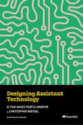 Designing Assistant Technology