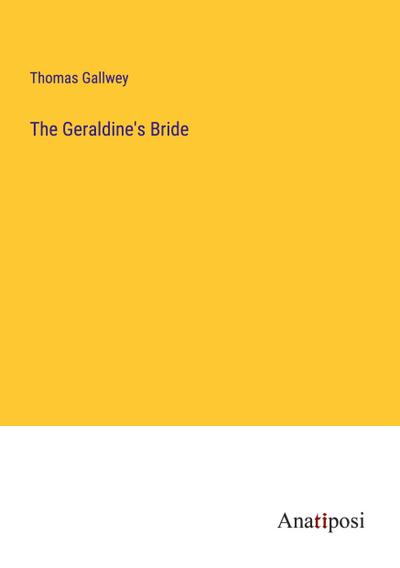 The Geraldine’s Bride