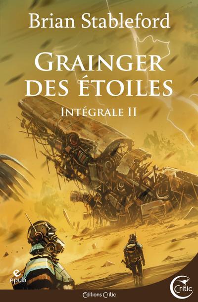 Grainger des Etoiles - L’intégrale 2