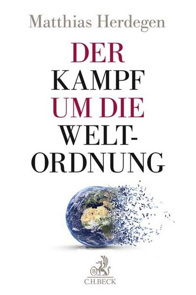 Der Kampf um die Weltordnung