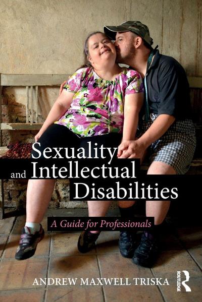 Sexuality and Intellectual Disabilities