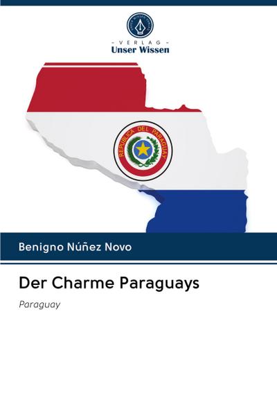 Der Charme Paraguays