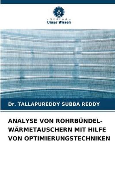 ANALYSE VON ROHRBÜNDEL-WÄRMETAUSCHERN MIT HILFE VON OPTIMIERUNGSTECHNIKEN