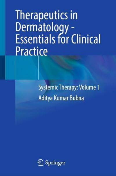 Therapeutics in Dermatology - Essentials for Clinical Practice