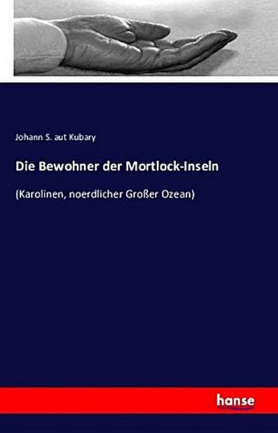 Die Bewohner der Mortlock-Inseln
