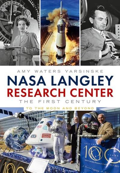 NASA Langley Research Center - The First Century Part 2