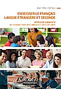 Enseigner le français langue étrangère et seconde