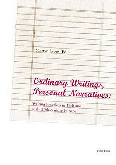 Ordinary Writings, Personal Narratives
