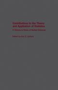 Contributions to the Theory and Application of Statistics