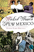 Wicked Women of New Mexico