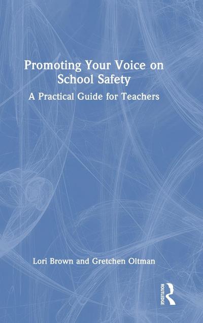 Promoting Your Voice on School Safety