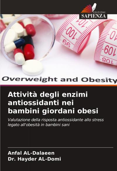 Attività degli enzimi antiossidanti nei bambini giordani obesi