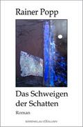Das Schweigen der Schatten