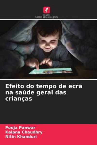 Efeito do tempo de ecrã na saúde geral das crianças