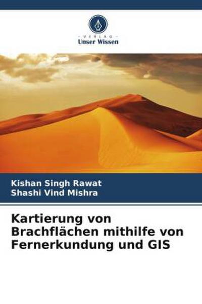 Kartierung von Brachflächen mithilfe von Fernerkundung und GIS