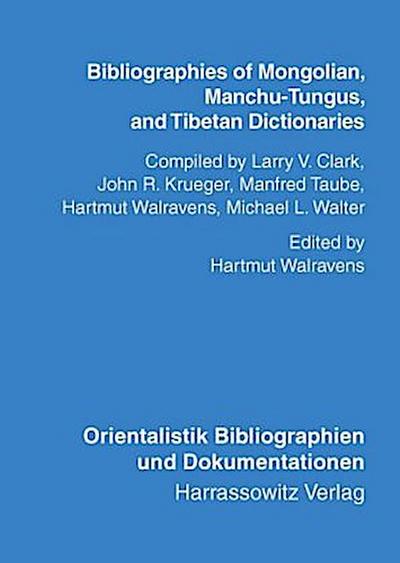 Bibliographies of Mongolian, Manchu-Tungus, and Tibetan Dictionaries