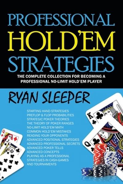 Professional Hold’Em Strategies