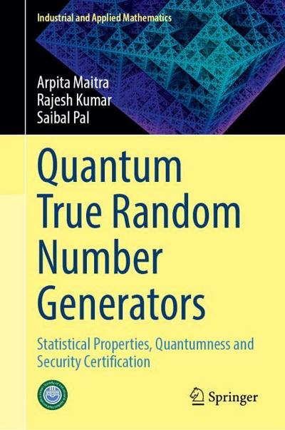 Quantum True Random Number Generators