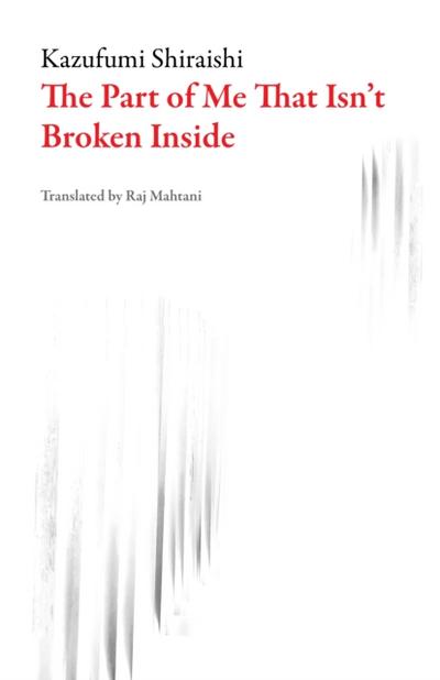 The Part of Me That Isn’t Broken Inside