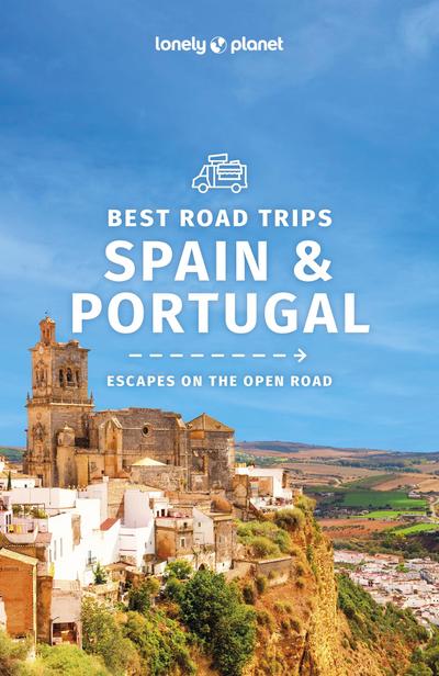Lonely Planet Spain & Portugal’s Best Trips