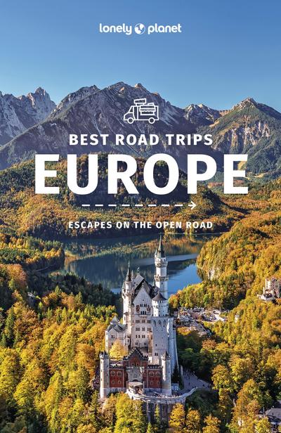 Lonely Planet Europe’s Best Trips