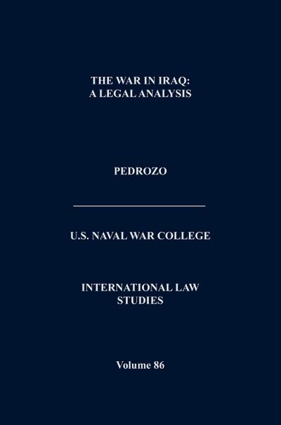 International Law and the Changing Character of War (International Law Studies, Volume 87)