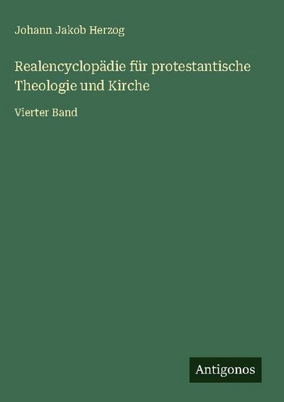 Realencyclopädie für protestantische Theologie und Kirche