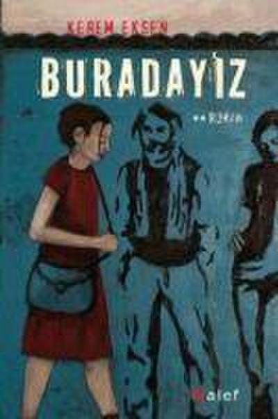 Buradayiz